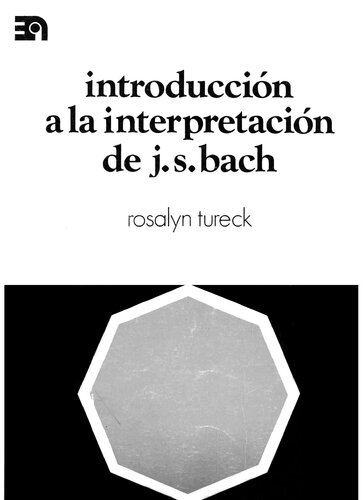 Introduccion A La Interpretacion De J S Bach