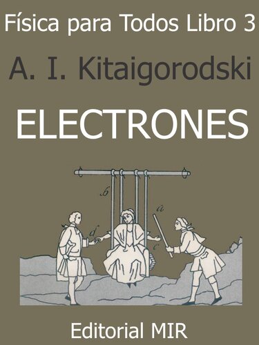 Fisica Para Todos III Electrones