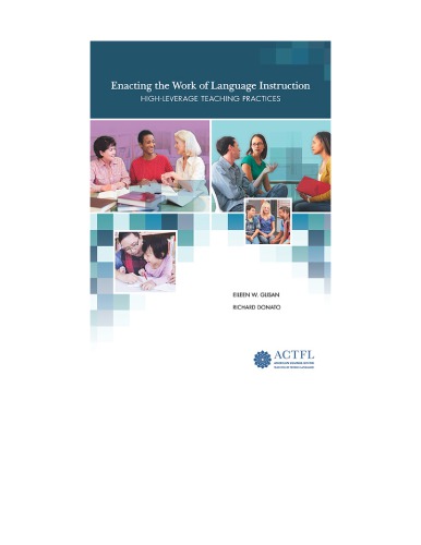 Enacting the Work of Language Instruction: High-Leverage Teaching Practices