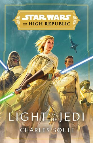 ALREADY IN FICTION Star Wars: Light of the Jedi