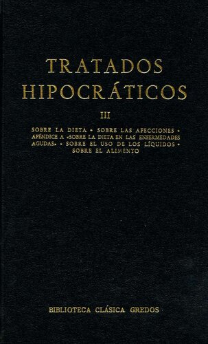 Tratados hipocráticos III (Biblioteca Clásica Gredos)