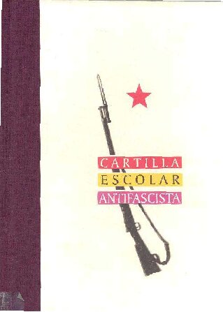 Cartilla Escolar Antifascista 1937