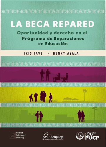 La Beca REPARED. Oportunidad y derecho en el programa de reparaciones en educación