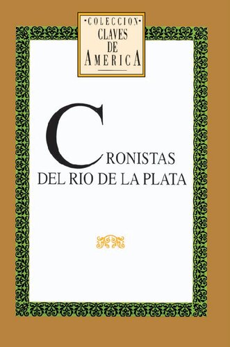 Cronistas Del Rio De La Plata