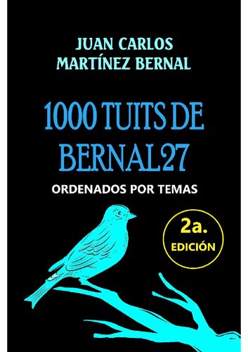 1000 tuits de bernal27