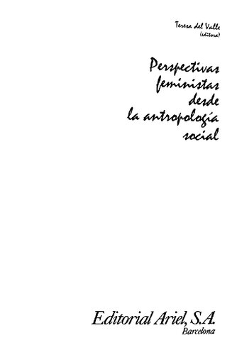 Perspectivas Feministas Desde La Antropologia Social