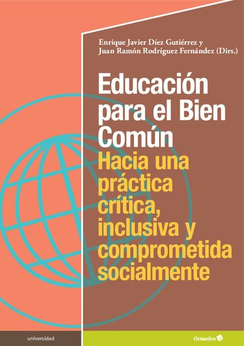 Educació para el Bien Común. Hacia una práctica crítica, inclusiva y comprometida socialmente