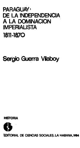 Paraguay: De la independencia a la dominación imperialista 1811-1870