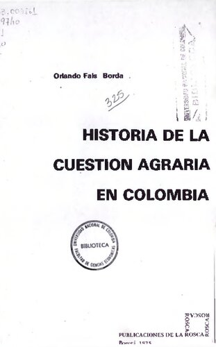 Historia De La Cuestion Agraria En Colombia
