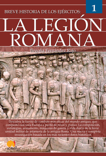 Breve historia de los ejércitos: legió romana