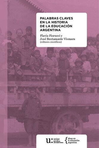 Palabras Claves En La Historia De La Educacion Argentina