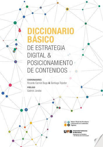Diccionario Basico De Estrategia Digital Y Posicionamiento De Contenidos