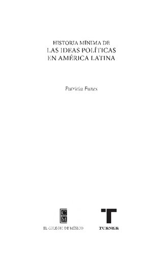 Historia Minima De Las Ideas Politicas En America Latina