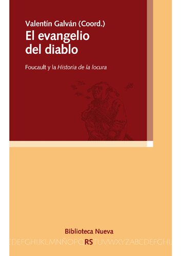 El evangelio del diablo: Foucault y la Historia de la locura