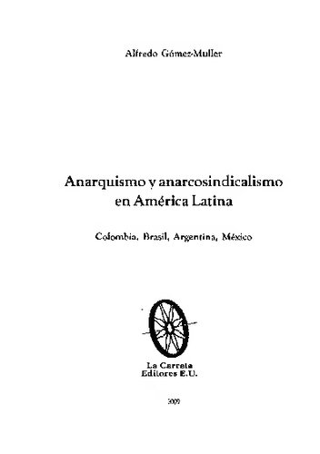 Anarquismo Y Anarcosindicalismo En America Latina