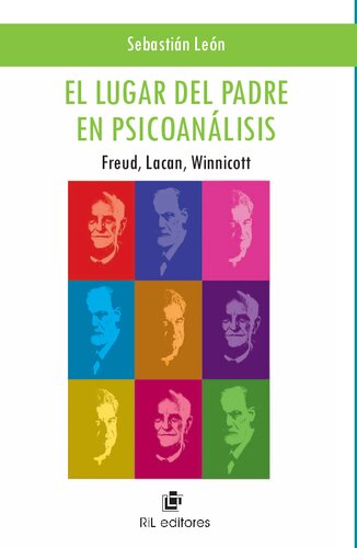 El lugar del padre en psicoanálisis: Freud, Lacan, Winnicott