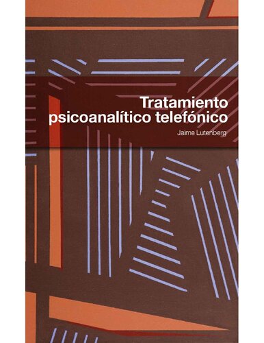 Tratamiento psicoanalítico telefóico (Spanish Edition)