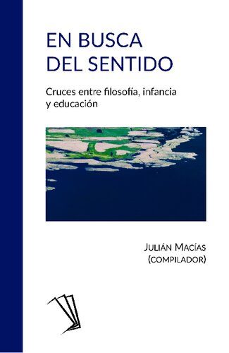 Cruces Entre Filosofia Infancia Y Educacion