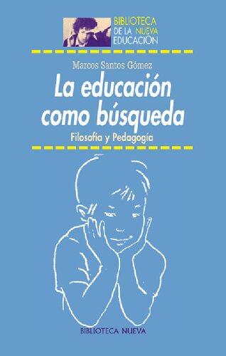 La educación como búsqueda: filosofía y pedagogía