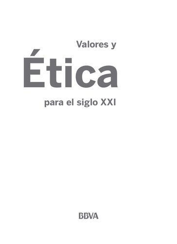 Valores y ética para el siglo XXI