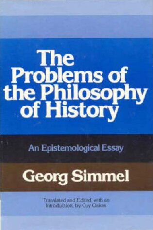 The Problems of the Philosophy of History: An Epistemological Essay