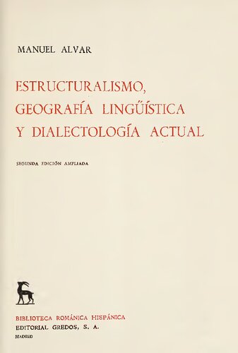 Estructuralismo, geografía lingüística y dialectología actual
