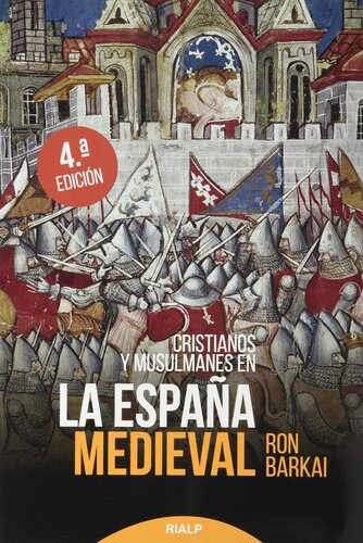 Cristianos y musulmanes en la España medieval