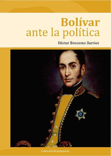 Simon Bolivar Ante La Politica