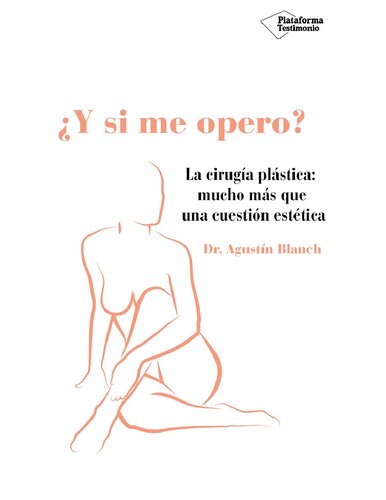 ¿Y si me opero? (Spanish Edition)