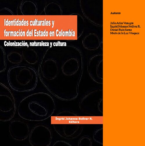 Identidades Culturales Y Formacion Del Estado En Colombia