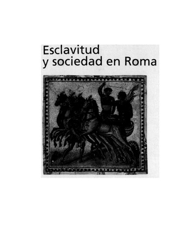 Esclavitud Y Sociedad En Roma