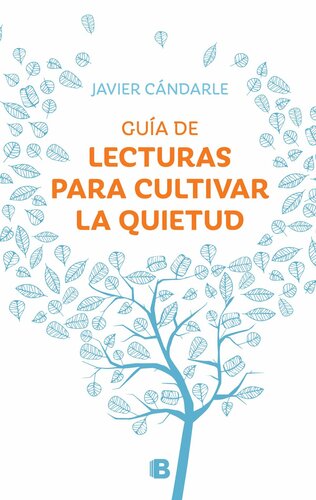 Guía de lecturas para cultivar la quietud