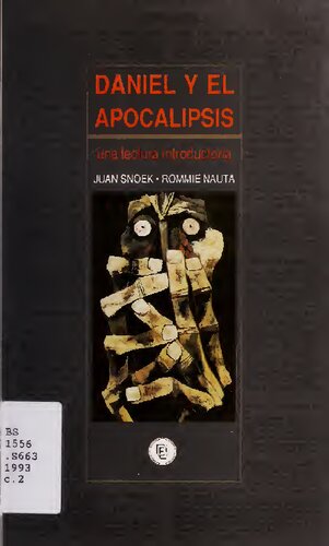 Daniel y el Apocalipsis: una lectura introductoria