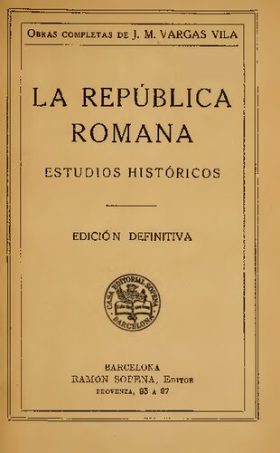 La República Romana: estudios históricos
