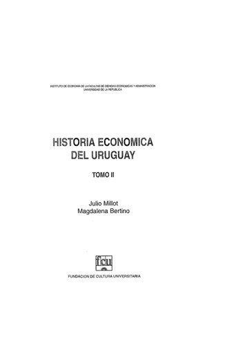 Historia Economica Del Uruguay 1860-1910 Tomo II
