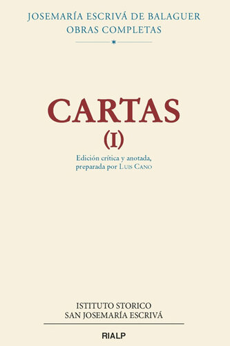 Cartas (I): Edició crítica y anotada, preparada por Luis Cano