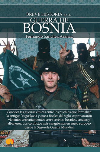 Breve historia de la guerra de Bosnia