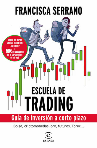 Escuela de trading: Guía de inversió a corto plazo (Spanish Edition)