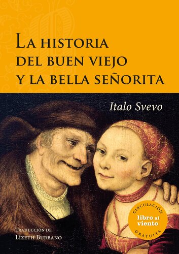 La Historia Del Buen Viejo Y La Bella Señorita