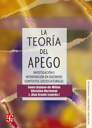 La teoría del apego. Investigació e intervenció en distintos contextos socioculturales (Psicología, Psiquiatría y Psicoanálisis / Psychology, Psychiatry and Psychoanalysis) (Spanish Edition)