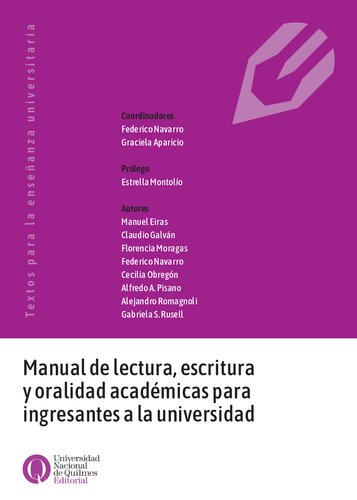 Manual De Lectura Escritura Y Oralidad Academicas Para Ingresantes A La Universidad