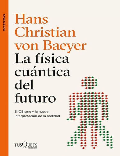 La física cuántica del futuro
