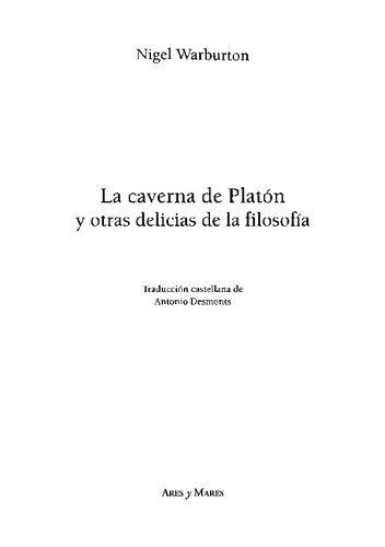 La Caverna De Platon Y Otras Delicias De La Filosofia