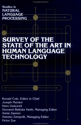 Survey of the State of the Art in Human Language Technology