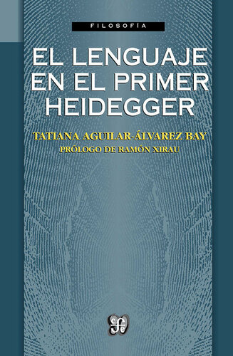 El Lenguaje En El Primer Heidegger