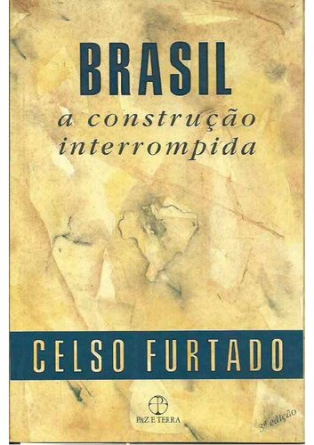 Brasil: a construção interrompida