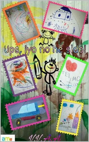 Ups, ¡yo no he sido! (Spanish Edition)