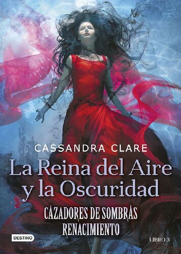 La Reina del Aire y la Oscuridad (Cazadores de Sombras)