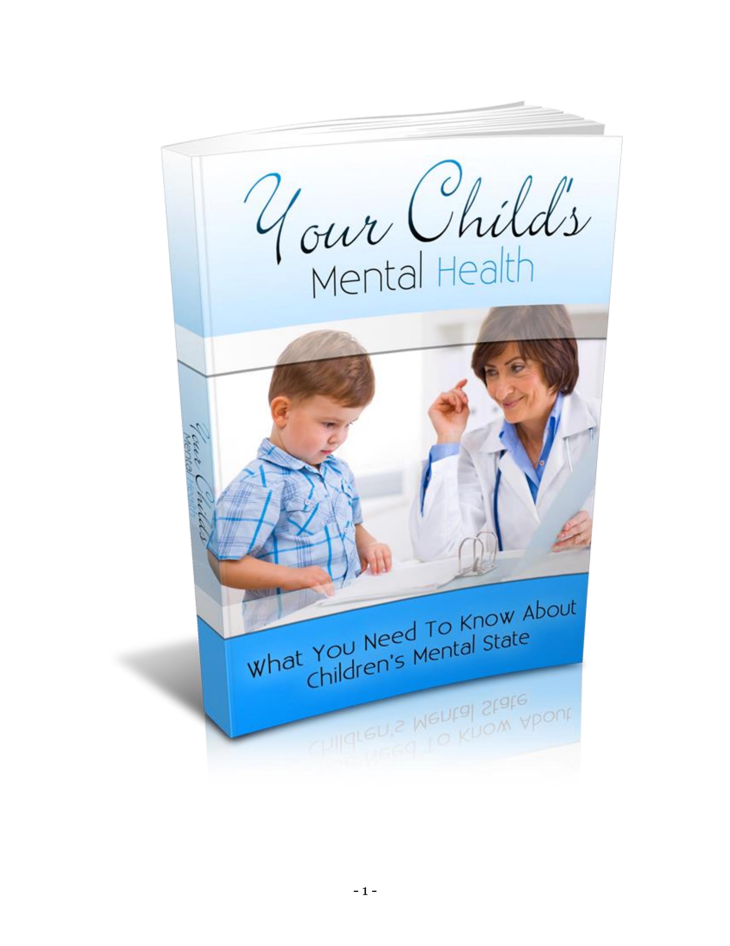 Your Childs Mental Health: What You Need To Know About Children’s Mental State