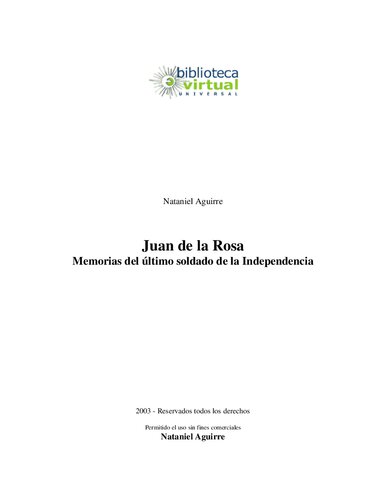 Juan De La Rosa Memorias Del Ultimo Soldado De La Independencia